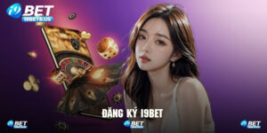 Đăng Ký I9BET - Sở Hữu ID Giải Trí Chỉ Trong 4 Bước