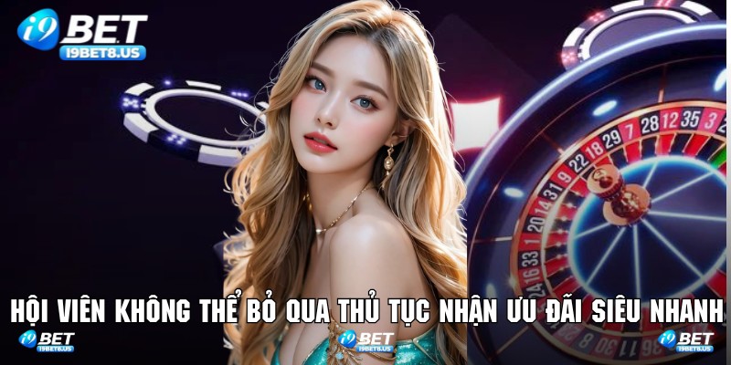 Hội viên không thể bỏ qua thủ tục nhận ưu đãi siêu nhanh